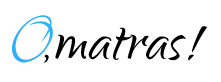 O,matras